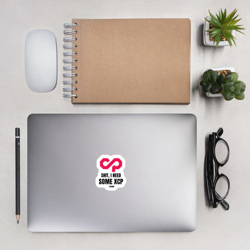 "Shit, I Need Some XCP" Kiss-cut stickers — 3″×3″, Front