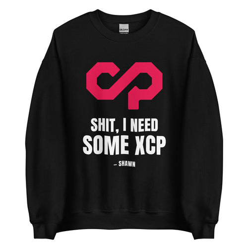 "Shit, I Need Some XCP" Crewneck sweatshirt — Black, Flat 2 Front