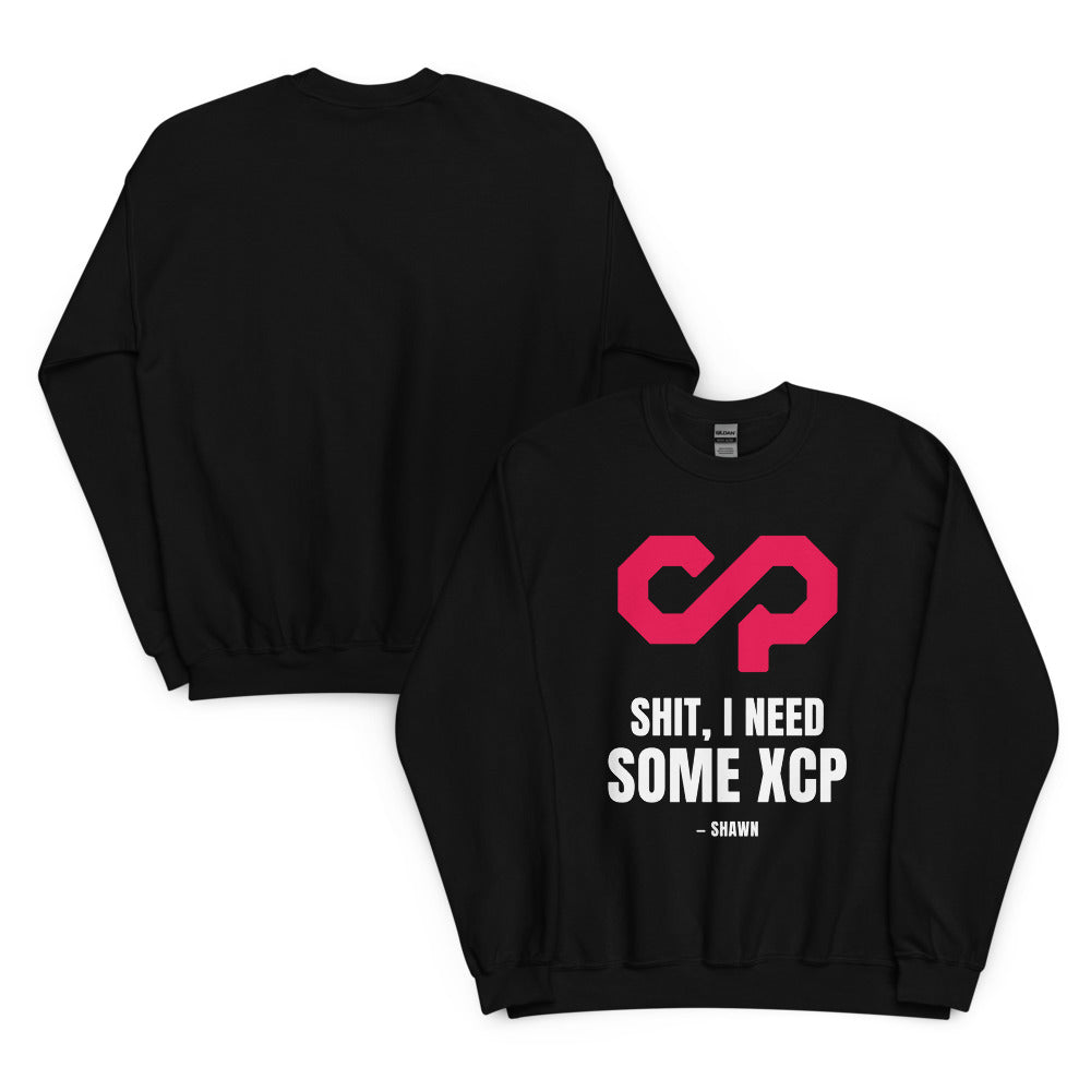"Shit, I Need Some XCP" Crewneck sweatshirt — Black, Collage Front and Back