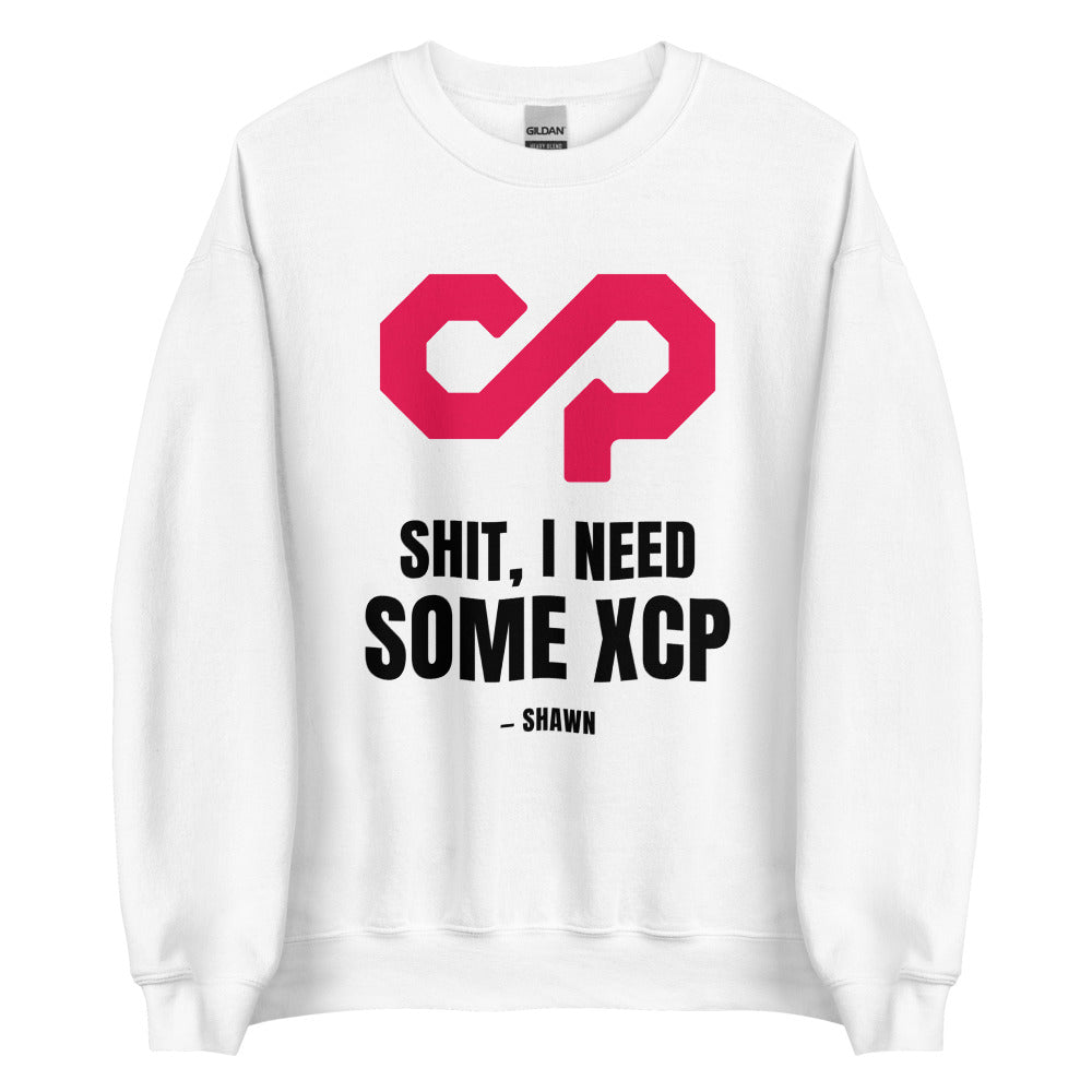 "Shit, I Need Some XCP" Crewneck sweatshirt — White, Flat 2 Front