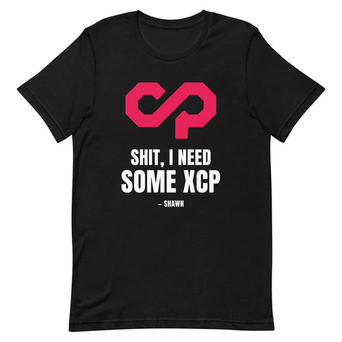 "Shit, I Need Some XCP" Unisex t-shirt — Black, Flat Front