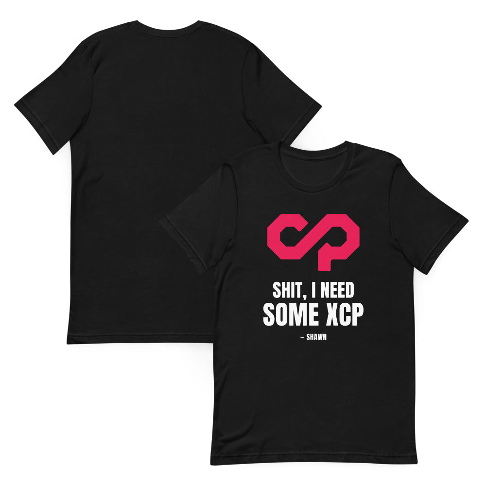 "Shit, I Need Some XCP" Unisex t-shirt — Black, Collage Front and Back