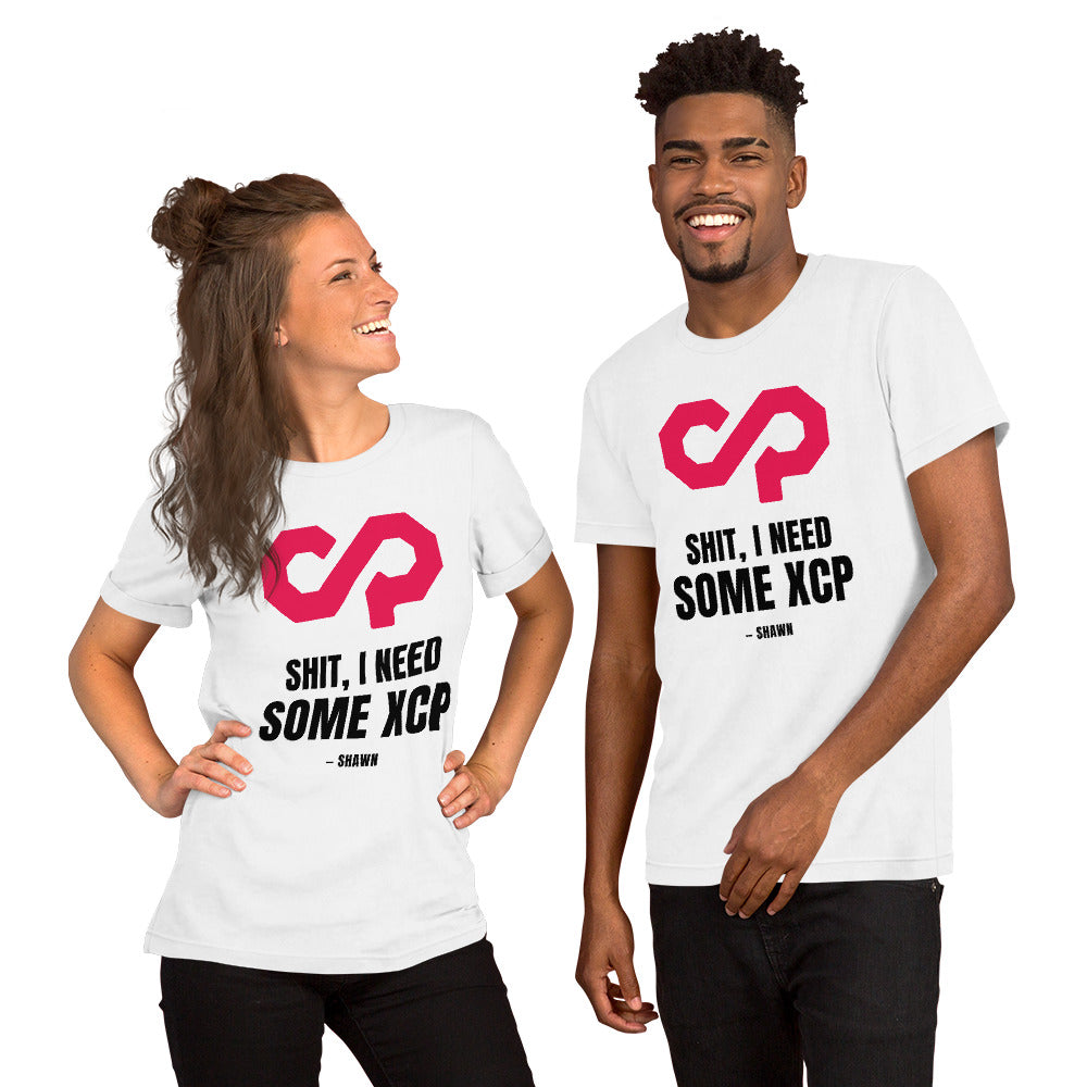 "Shit, I Need Some XCP" Unisex t-shirt — White, Couple's Front